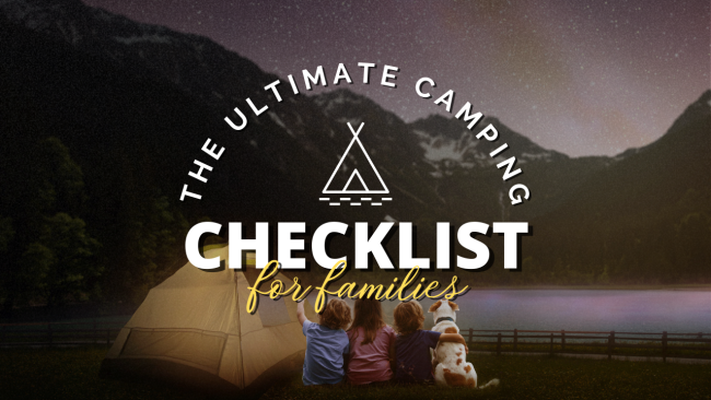Ultimate Camping Checklist Ultimate Camping Checklist